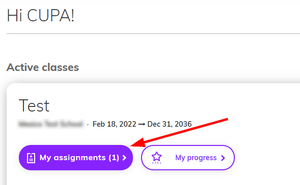 Screenshot showing the 'Active classes' section, highlighting the 'My assignments' button in a class