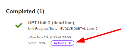 Screenshot showing the Test assignment under the 'Completed' section with an arrow pointing the 'Actions' button next to the score