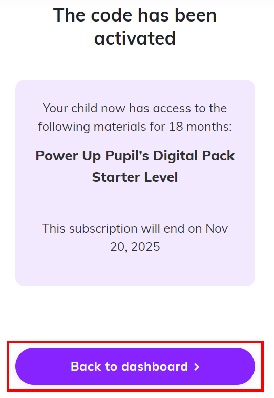 Screenshot showing the confirmation message for activation, highlighting the 'Back to dashboard' button