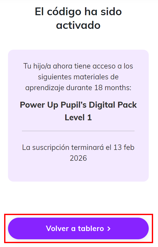 Captura de pantalla mostrando el mensaje de confirmación de activación, destacando el botón 'Volver al tablero'