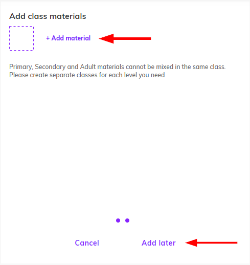 Screenshot highlighting '+ Add material' and 'Add later' buttons