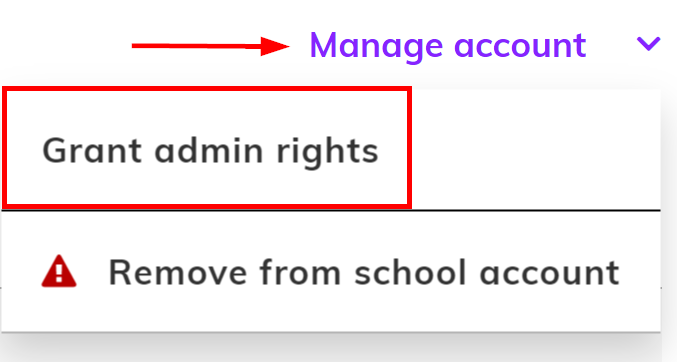 Screenshot of the 'Manage account' menu, the 'Grant admin rights' option is highlighted