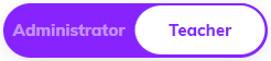 Screenshot showing the slider button, available only on Administrator accounts, used to switch from the admin dashboard to the teacher view