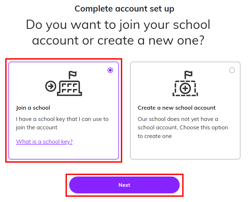 Screenshot showing the 'Join a school' option selected and highlighting the 'Next' button
