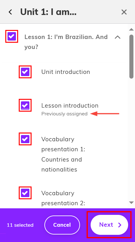 Screenshot highlighting ticked boxes of activities to be included, as well as the 'previously assigned' tag and the 'next' button