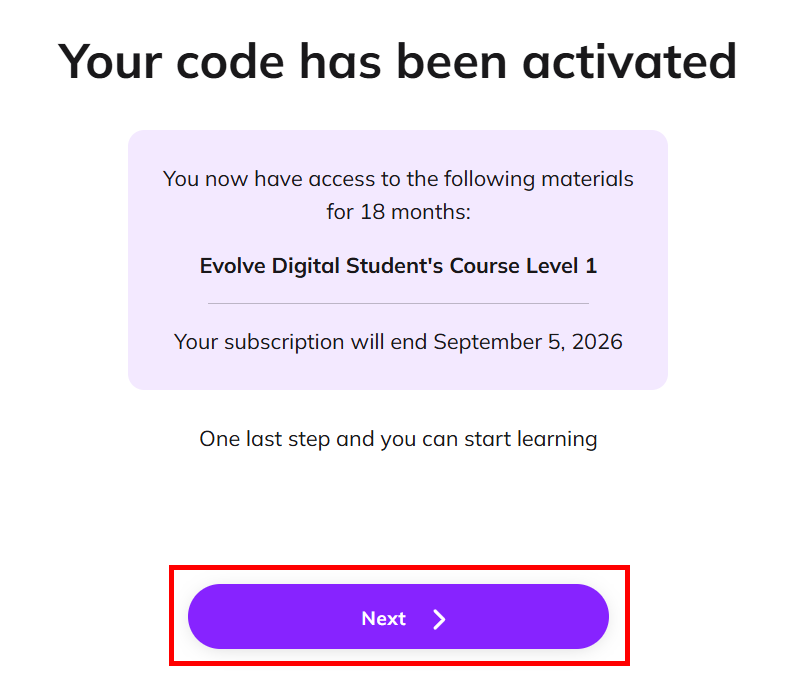 Screenshot showing the code activation confirmation highlighting the next button