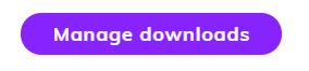 Screenshot of the Manage downloads button