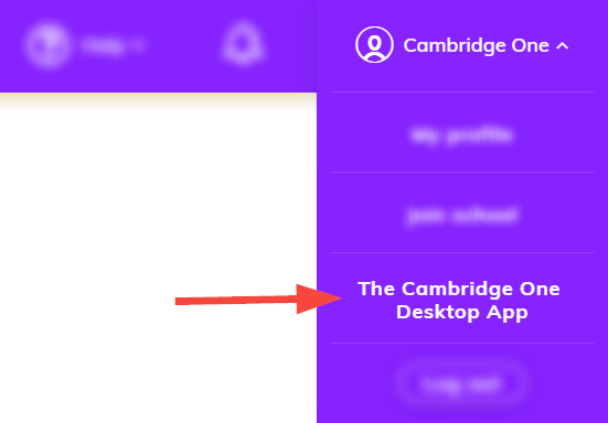 Screenshot highlighting the Cambridge One Desktop App option from the menu.png